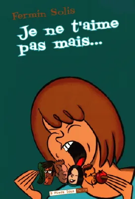 Cover of Je ne t'aime pas mais..