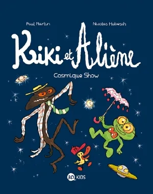 Cover of Kiki et Aliène -T06- Cosmique show