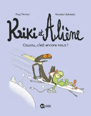 Cover of Kiki et Aliène -T02- Coucou, c'est encore nous !